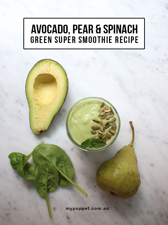 avaocado, spinach and pear green smoothie with soy milk - vegan smoothie bowl recipe - mypoppet.com.au