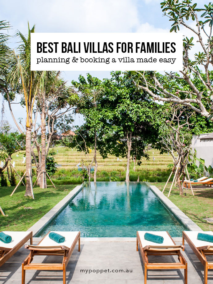 Tips to help you choose the right Bali Villa for your family holiday - mypoppet.com.au