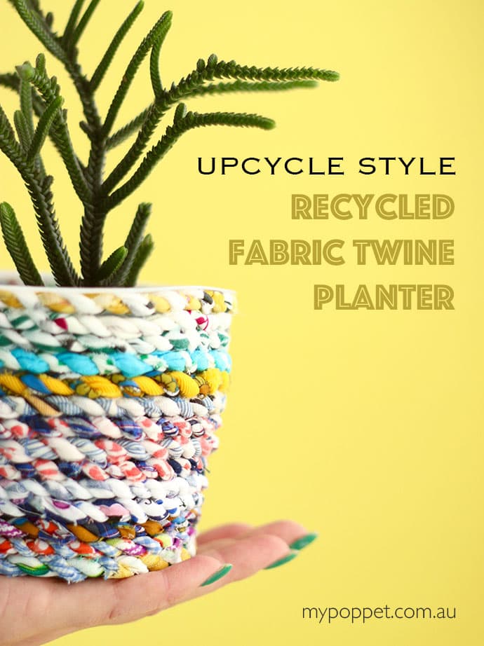 Upcycle style: fabric twine recyled planter from a yoghurt tub mypoppet.com.au