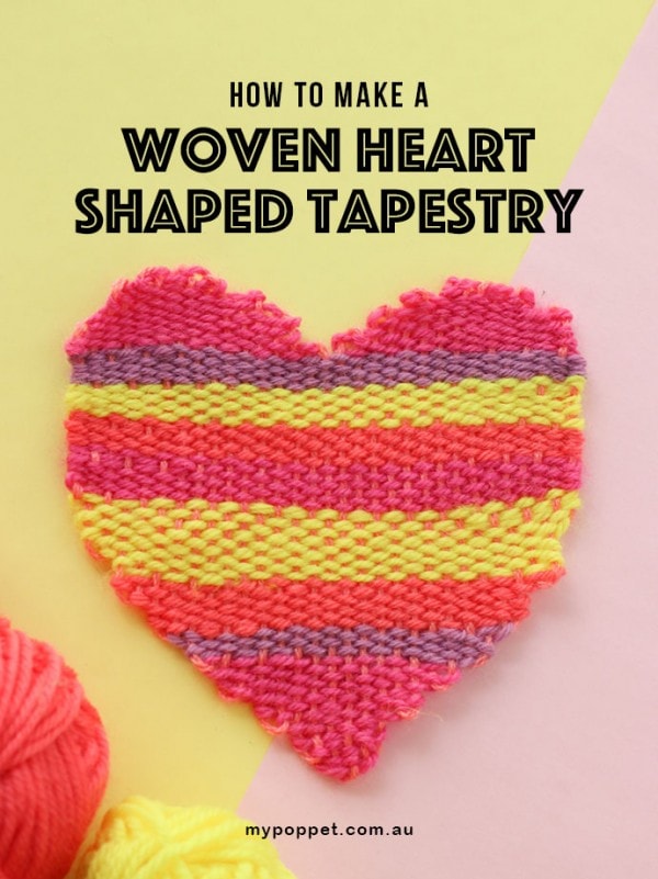 How to Weave a Heart Shape Tapestry My Poppet Makes