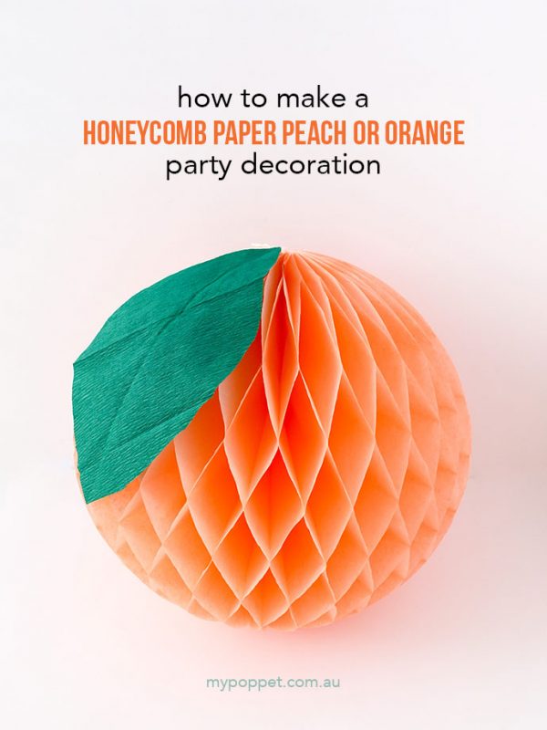 DIY Paper Fruit Party Decorations My Poppet Makes