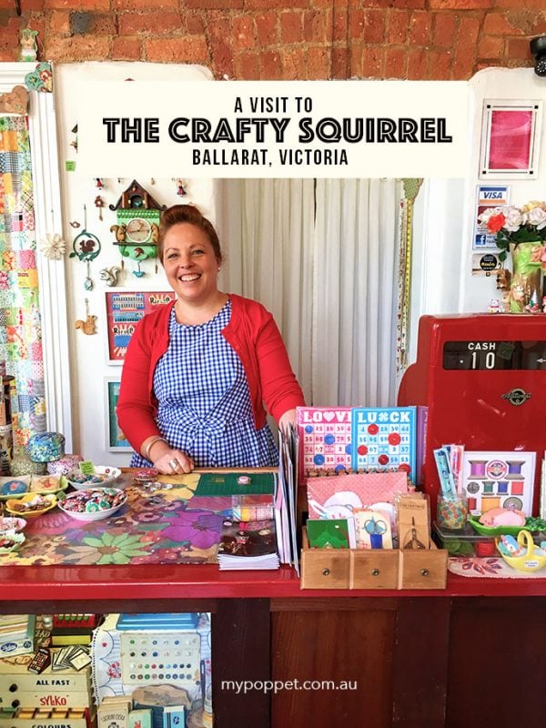 Road Trippin' The Crafty Squirrel, Ballarat My Poppet Makes