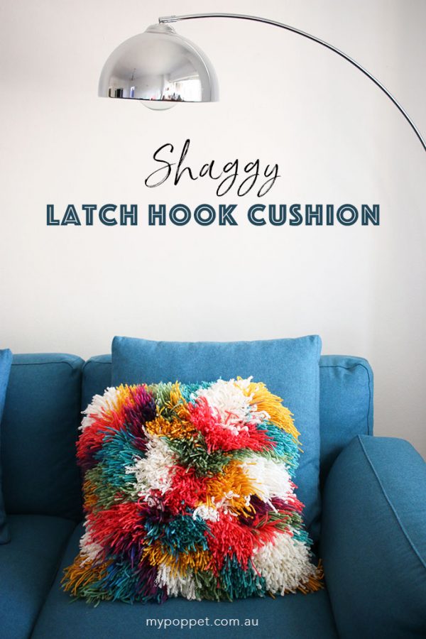 DIY Shaggy Latch Hook Cushion Cover My Poppet Makes