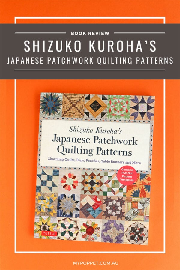 Book Review Japanese Patchwork Quilting Patterns My Poppet Makes