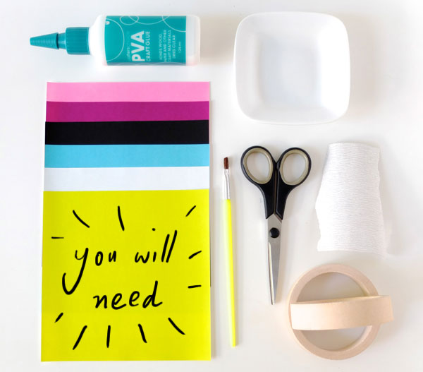DIY supplies You will need