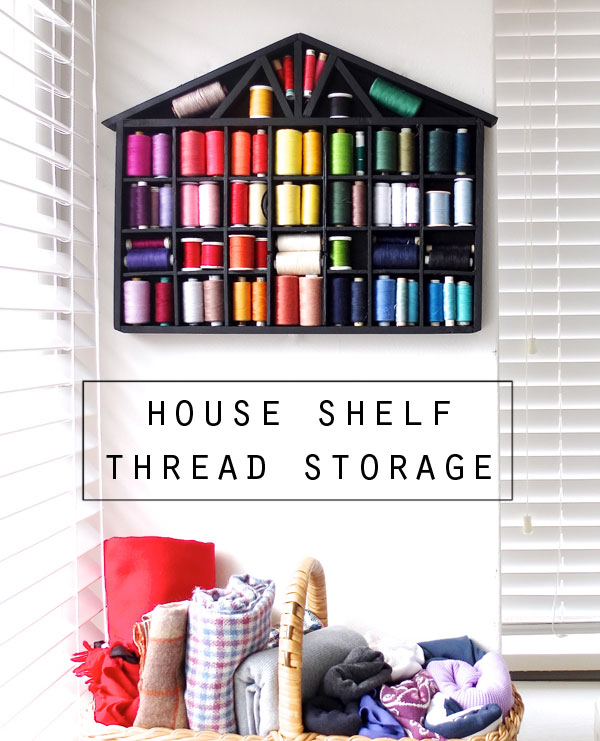 In Color Order: My DIY Thread Storage Shelf